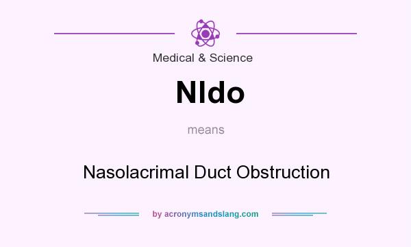 What does Nldo mean? It stands for Nasolacrimal Duct Obstruction