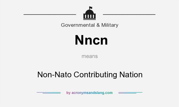What does Nncn mean? It stands for Non-Nato Contributing Nation