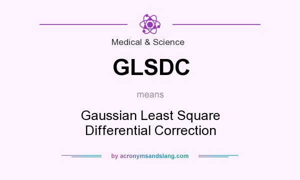What does GLSDC mean? It stands for Gaussian Least Square Differential Correction