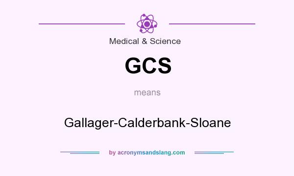What does GCS mean? It stands for Gallager-Calderbank-Sloane