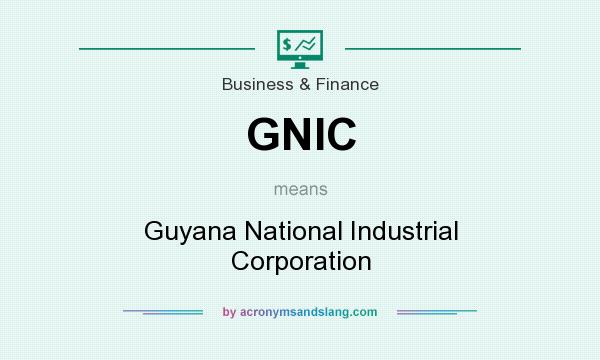 What does GNIC mean? It stands for Guyana National Industrial Corporation