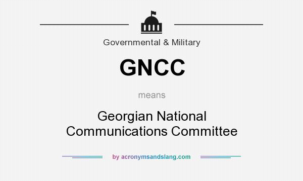 What does GNCC mean? It stands for Georgian National Communications Committee