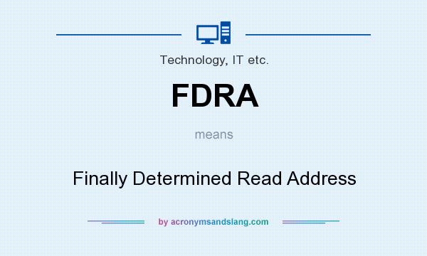 What does FDRA mean? It stands for Finally Determined Read Address