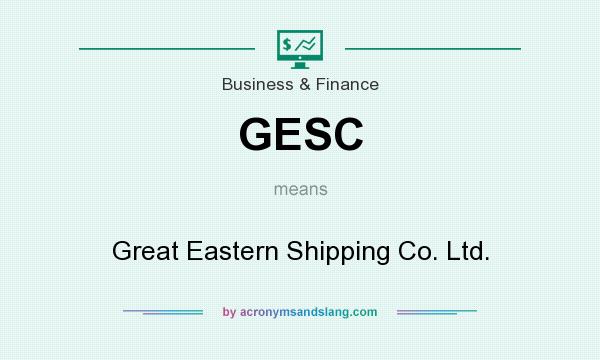 What does GESC mean? It stands for Great Eastern Shipping Co. Ltd.