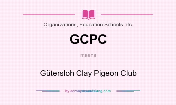 What does GCPC mean? It stands for Gütersloh Clay Pigeon Club