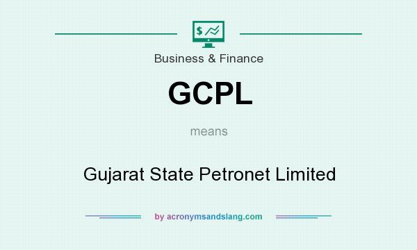 What does GCPL mean? It stands for Gujarat State Petronet Limited
