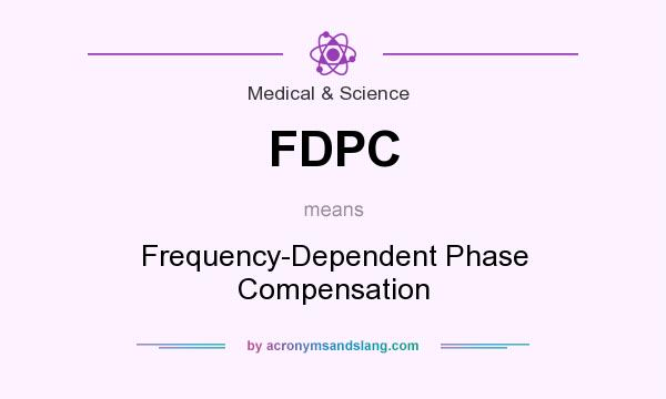 What does FDPC mean? It stands for Frequency-Dependent Phase Compensation