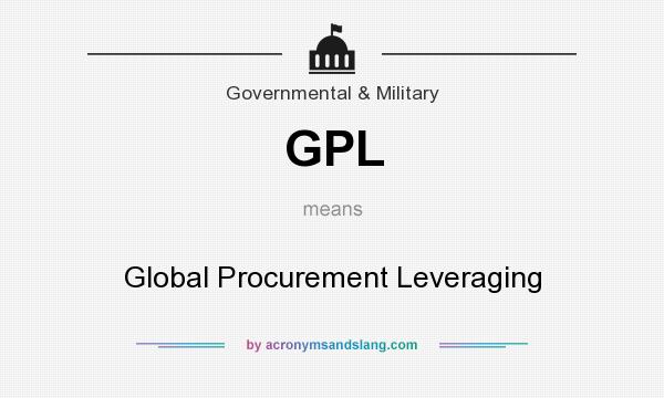 What does GPL mean? It stands for Global Procurement Leveraging