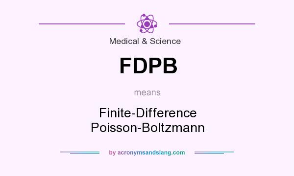 What does FDPB mean? It stands for Finite-Difference Poisson-Boltzmann