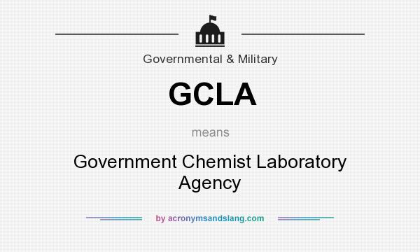 What does GCLA mean? It stands for Government Chemist Laboratory Agency
