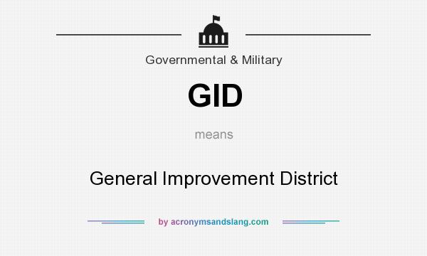 What does GID mean? It stands for General Improvement District