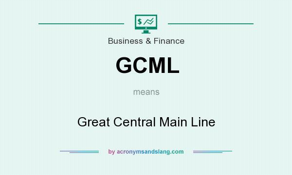 What does GCML mean? It stands for Great Central Main Line