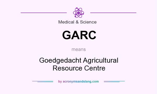 What does GARC mean? It stands for Goedgedacht Agricultural Resource Centre