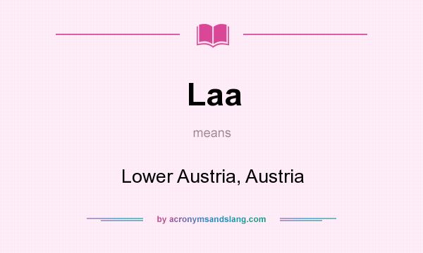 What does Laa mean? It stands for Lower Austria, Austria