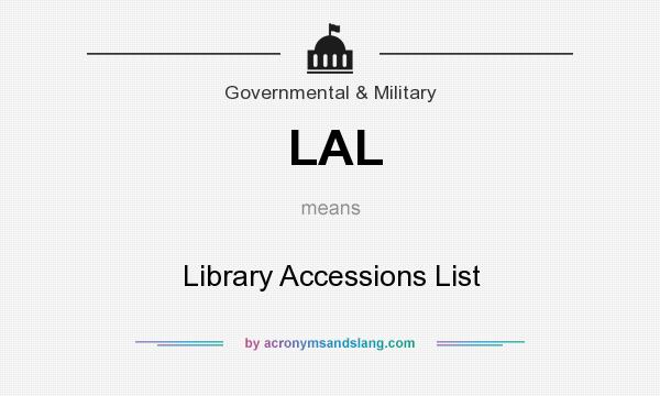 What does LAL mean? It stands for Library Accessions List