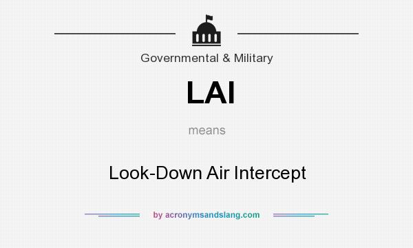 What does LAI mean? It stands for Look-Down Air Intercept