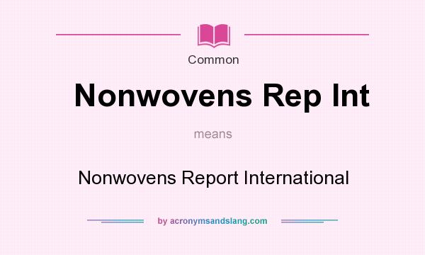 What does Nonwovens Rep Int mean? It stands for Nonwovens Report International