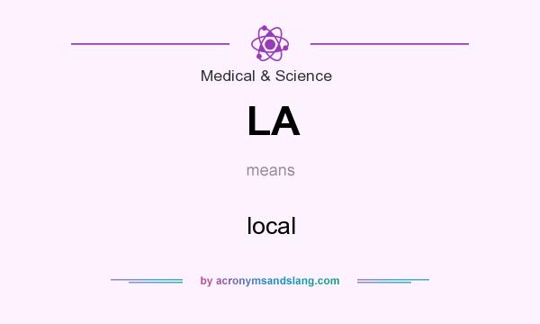 What does LA mean? It stands for local