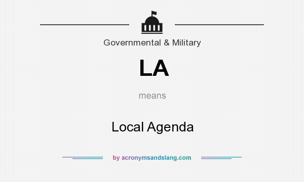 What does LA mean? It stands for Local Agenda
