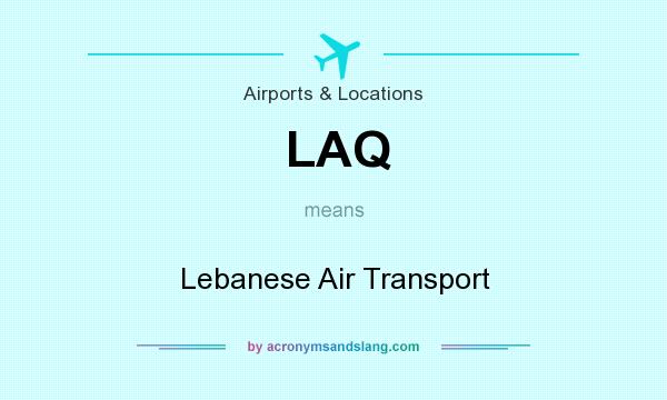 What does LAQ mean? It stands for Lebanese Air Transport
