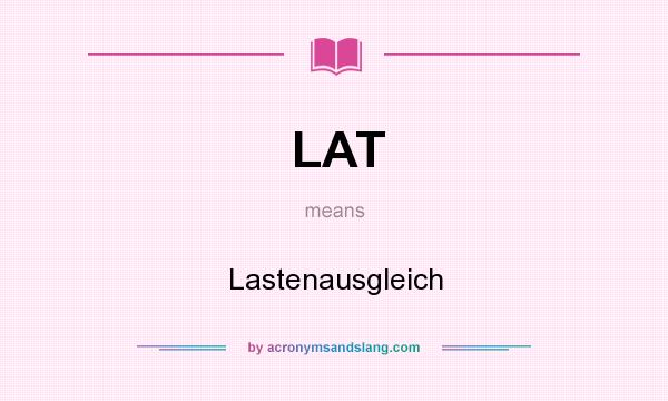 What does LAT mean? It stands for Lastenausgleich