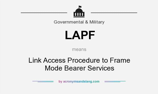 What does LAPF mean? It stands for Link Access Procedure to Frame Mode Bearer Services