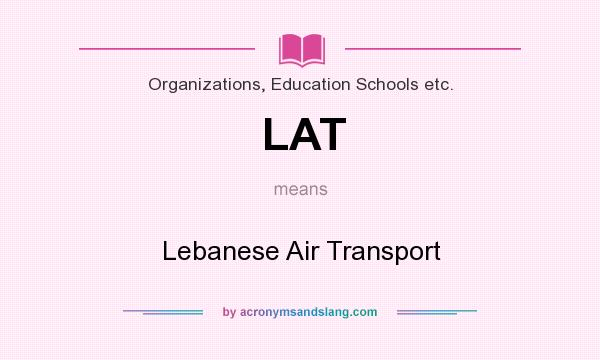 What does LAT mean? It stands for Lebanese Air Transport
