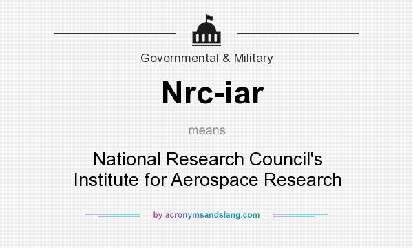 What does Nrc-iar mean? It stands for National Research Council`s Institute for Aerospace Research