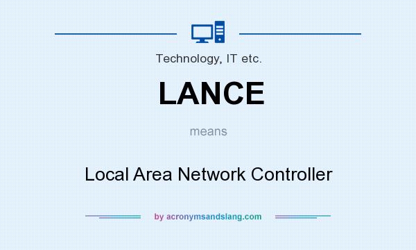What does LANCE mean? It stands for Local Area Network Controller