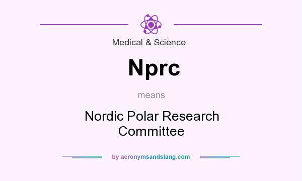 What does Nprc mean? It stands for Nordic Polar Research Committee