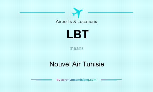 What does LBT mean? It stands for Nouvel Air Tunisie