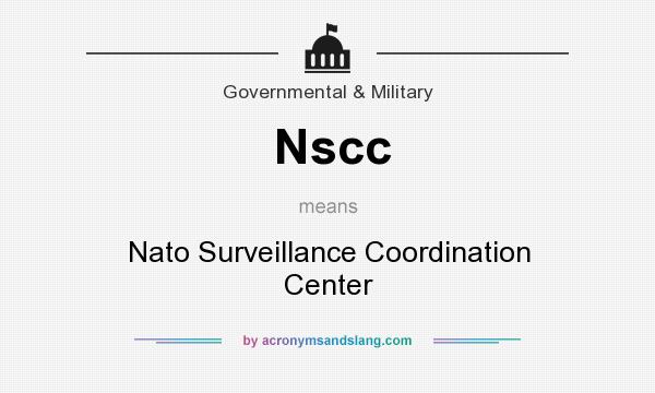 What does Nscc mean? It stands for Nato Surveillance Coordination Center