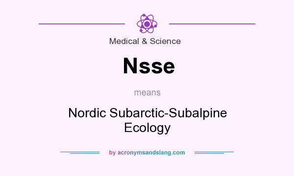 What does Nsse mean? It stands for Nordic Subarctic-Subalpine Ecology