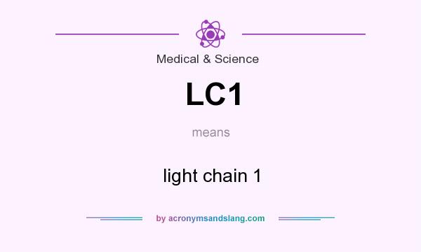 What does LC1 mean? It stands for light chain 1
