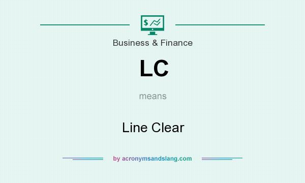What does LC mean? It stands for Line Clear
