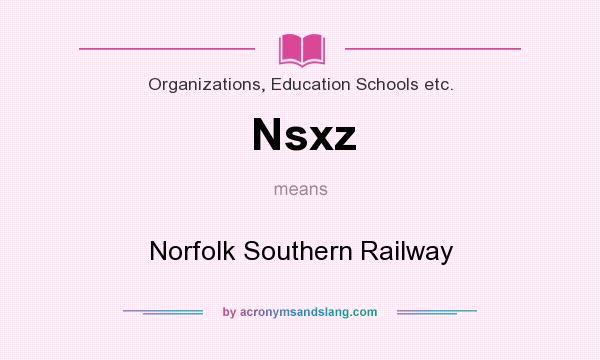 What does Nsxz mean? It stands for Norfolk Southern Railway