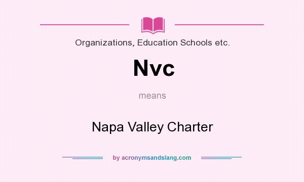 What does Nvc mean? It stands for Napa Valley Charter