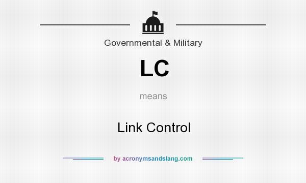What does LC mean? It stands for Link Control
