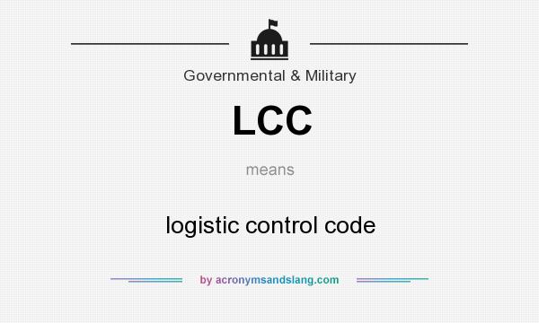 What does LCC mean? It stands for logistic control code