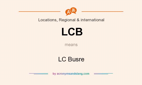 What does LCB mean? It stands for LC Busre
