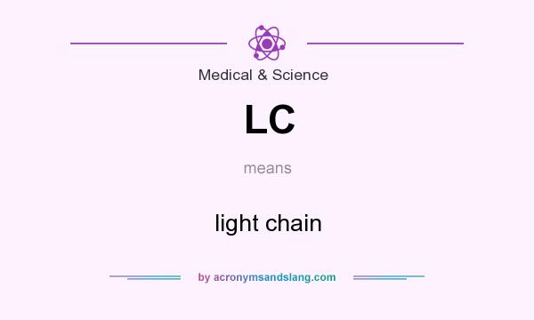 What does LC mean? It stands for light chain
