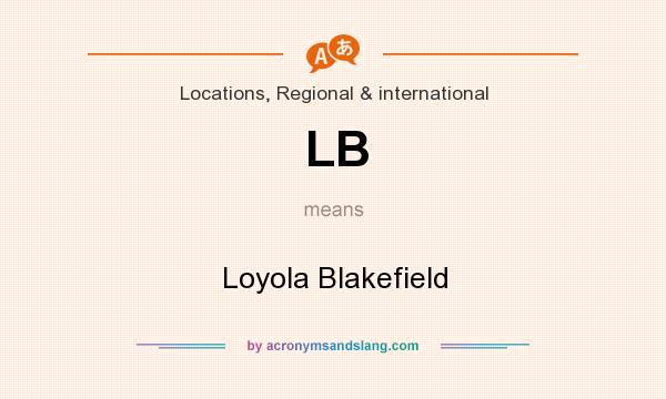 What does LB mean? It stands for Loyola Blakefield