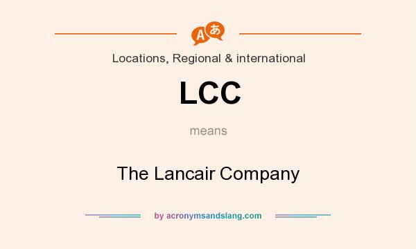 What does LCC mean? It stands for The Lancair Company