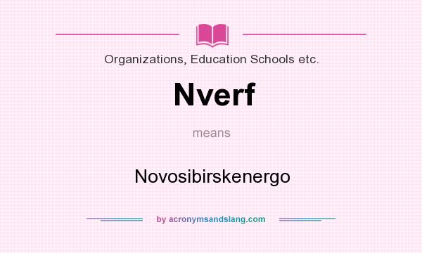 What does Nverf mean? It stands for Novosibirskenergo