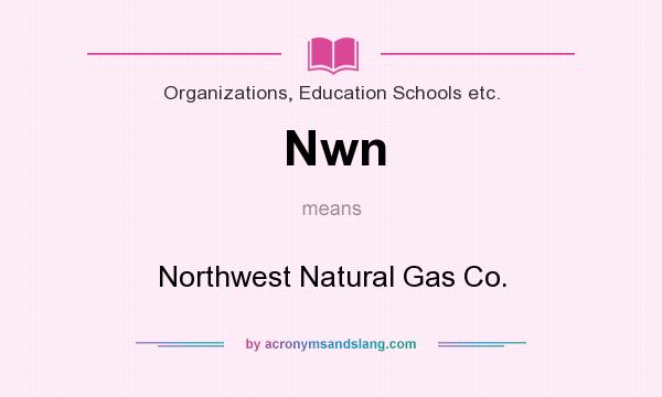What does Nwn mean? It stands for Northwest Natural Gas Co.