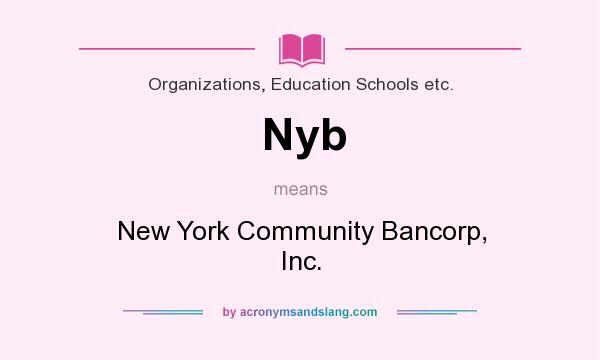 What does Nyb mean? It stands for New York Community Bancorp, Inc.