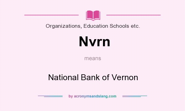 What does Nvrn mean? It stands for National Bank of Vernon