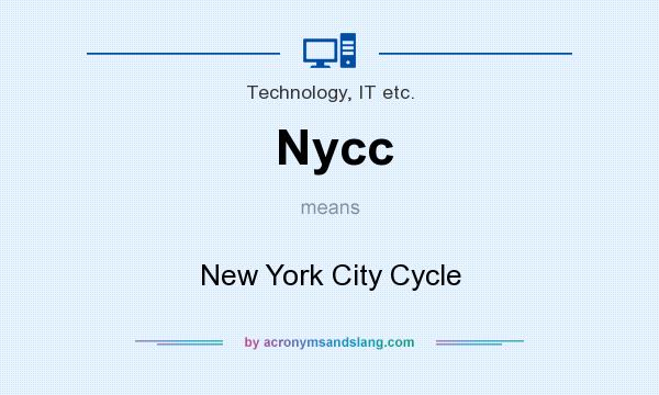 What does Nycc mean? It stands for New York City Cycle
