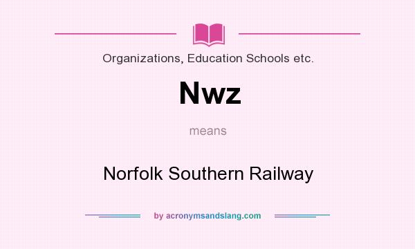 What does Nwz mean? It stands for Norfolk Southern Railway