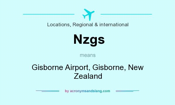 What does Nzgs mean? It stands for Gisborne Airport, Gisborne, New Zealand